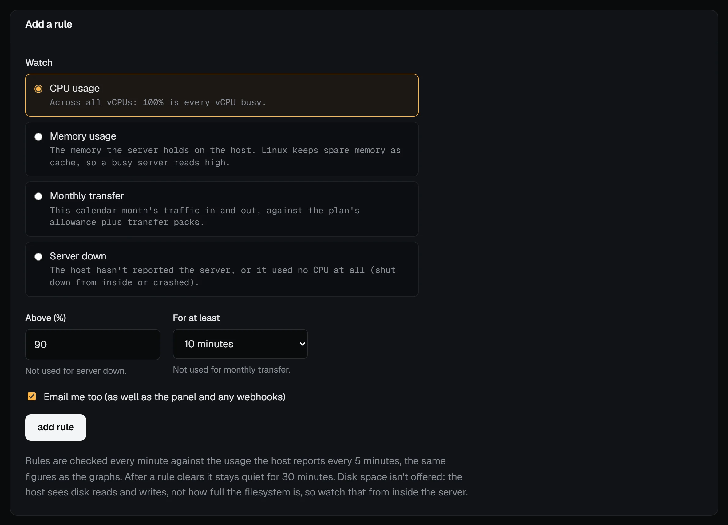 The Add a rule form on the Alerts tab: Watch with CPU usage picked, then memory usage, monthly transfer and server down, Above 90 percent, For at least 10 minutes, Email me too ticked, and the add rule button