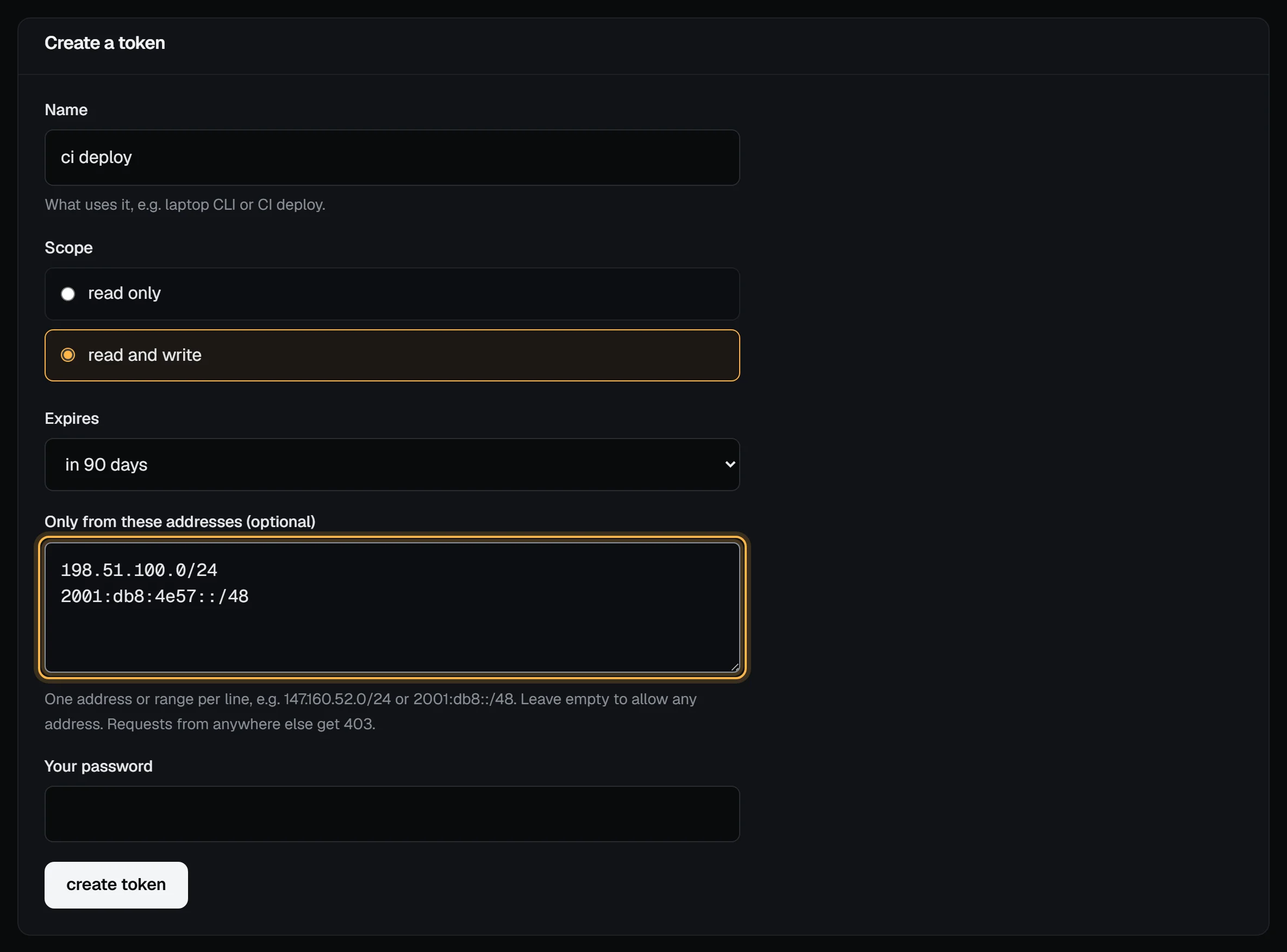 The Create a token form with the name ci deploy, read and write picked, expiring in 90 days, and two ranges, 198.51.100.0/24 and 2001:db8:4e57::/48, in the outlined Only from these addresses box