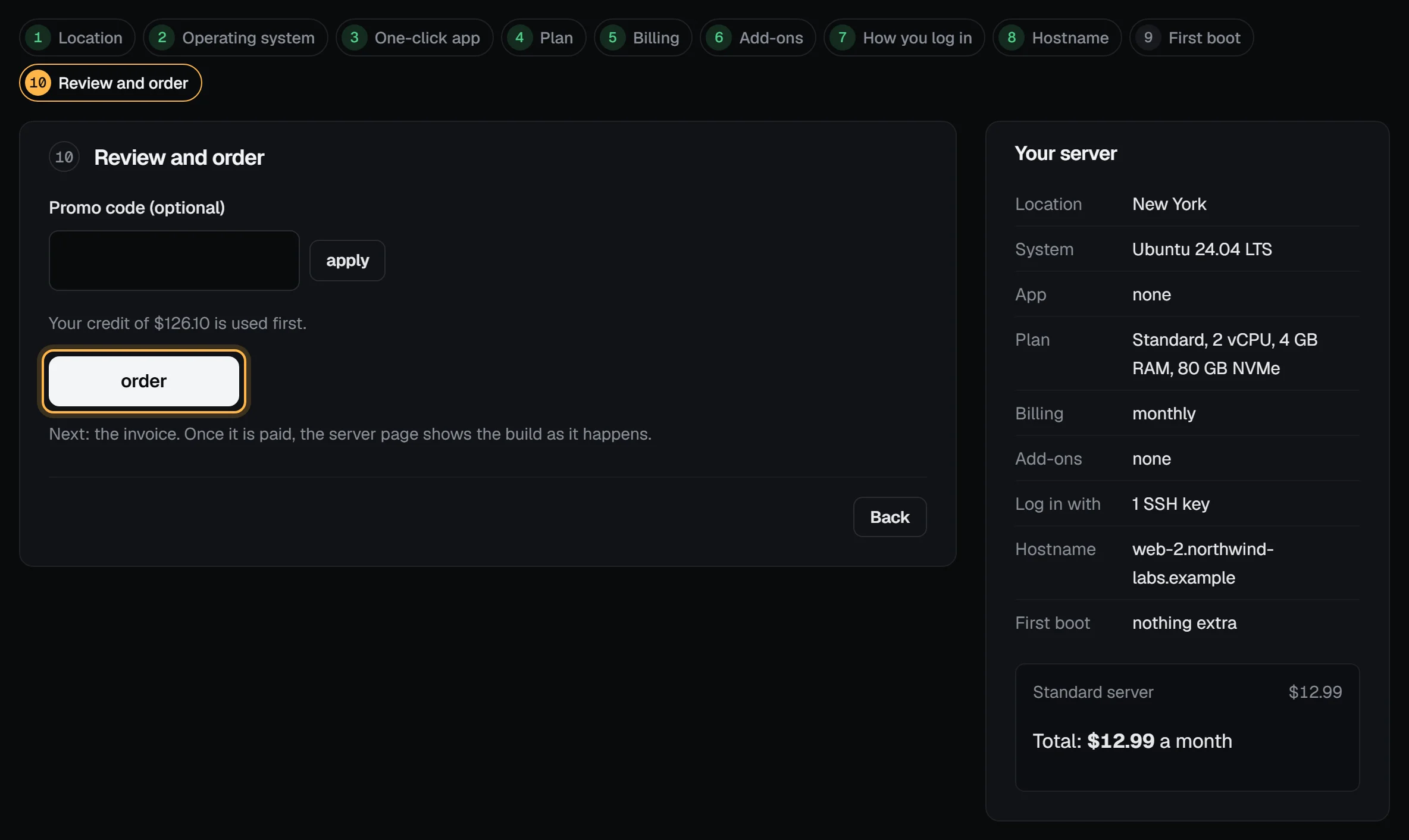 The Review and order step with the order button highlighted, a note that account credit is used first, and the summary listing the location, Ubuntu 24.04 LTS, the Standard plan, monthly billing, one SSH key and the hostname
