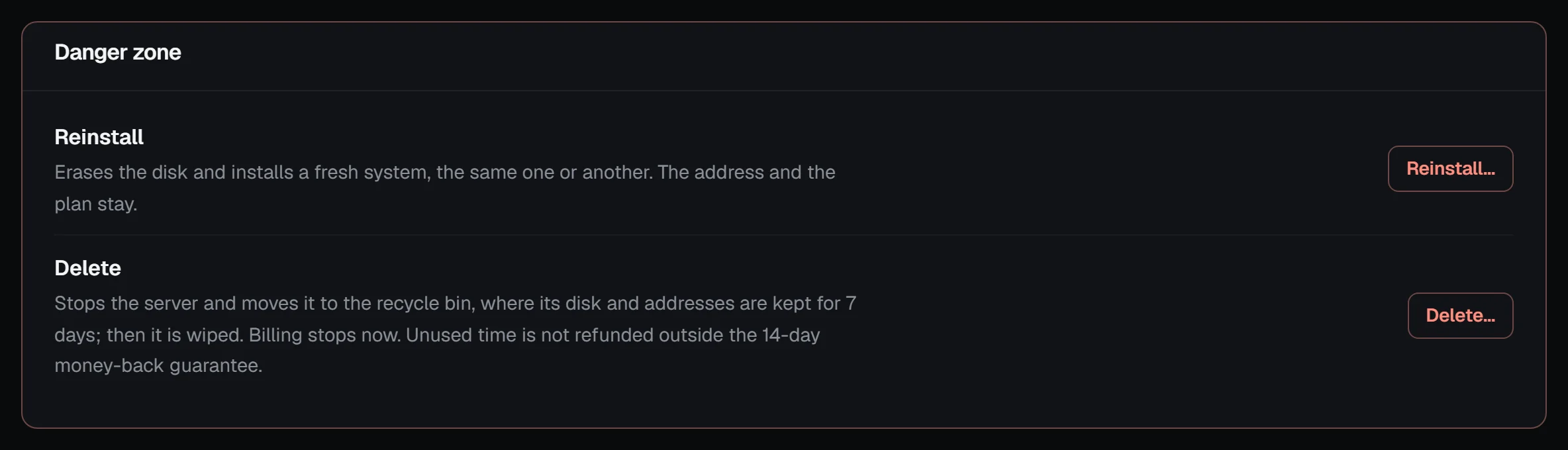 The Danger zone with Reinstall, which erases the disk and installs a fresh system while the address and plan stay, and Delete, which stops the server and moves it to the recycle bin, keeping its disk and addresses for 7 days before it is wiped